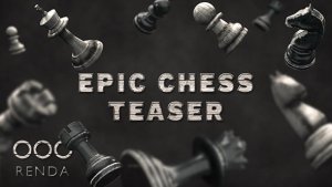Videohive Epic Chess Teaser Openers template preview