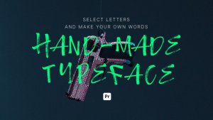 Hand Made Typeface for Premiere Pro Premiere Pro template preview