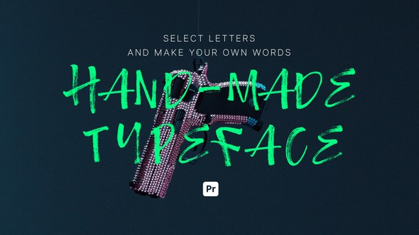Hand Made Typeface for Premiere Pro Premiere Pro template preview