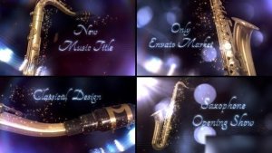 Videohive Saxophone - Classical Instrument Title Openers template preview