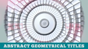 Videohive Abstract Geometrical Titles Titles template preview