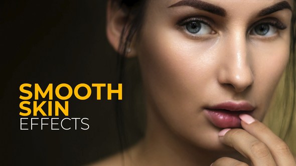 Videohive Smooth Skin Effects | After Effects Elements template preview