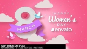 Videohive Happy Women's Day Opener Openers template preview