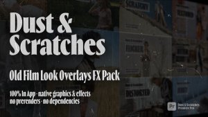 Dust & Scratches Overlays Pack for Premiere Pro: Authentic Procedural Film Look Effects Premiere Pro template preview