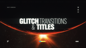 Videohive Glitch Transitions & Titles Elements template preview