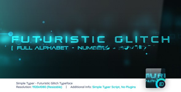 Simple Typer - Futuristic Glitch Typeface Video Displays template preview