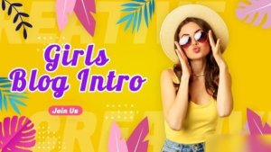 Videohive Creative Girls Blog Intro Openers template preview