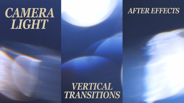 Videohive Vertical Camera Light Transitions | Instagram Reels Stories TikTok Elements template preview