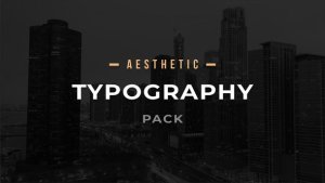 Videohive Aesthetic Typography Pack Titles template preview