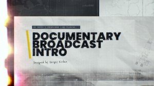 Videohive Documentary Broadcast Intro Openers template preview