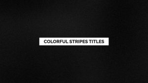 Videohive Colorful Stripes Titles Titles template preview