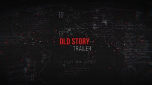Old Story Trailer Video Displays template preview