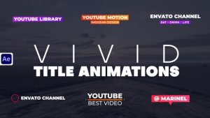 Videohive Vivid Title Animations Titles template preview