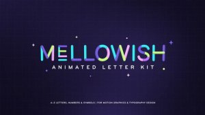 Videohive Mellowish Animated Letter Kit Titles template preview