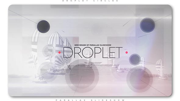 Videohive Droplet Circles Parallax Slideshow Video Displays template preview