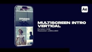 Videohive Vertical Multiscreen Intro Openers template preview
