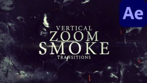 Videohive Vertical Zoom Smoke Transitions Elements template preview