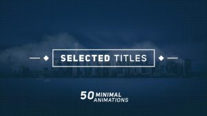 Videohive Selected Titles 2 | 50 Minimal Titles Titles template preview