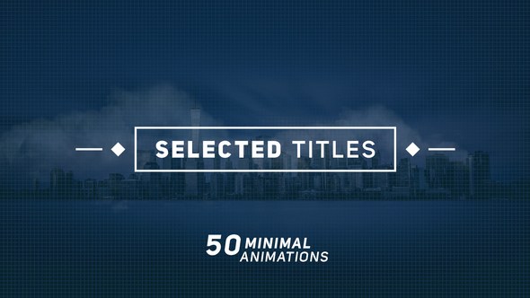 Videohive Selected Titles 2 | 50 Minimal Titles Titles template preview