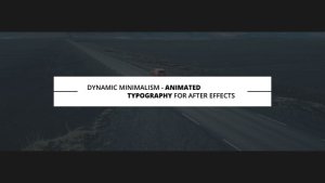 Videohive Dynamic Minimalism Titles template preview