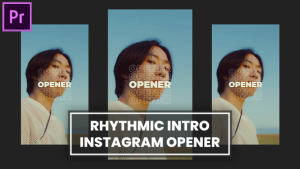 Rhythmic Opener Instagram MOGRT for Premier Pro Premiere Pro template preview