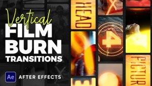 Videohive Vertical Film Burning Transitions Elements template preview