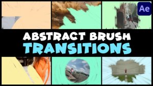 Videohive Abstract Brush Transitions | After Effects 48541405 Elements template preview