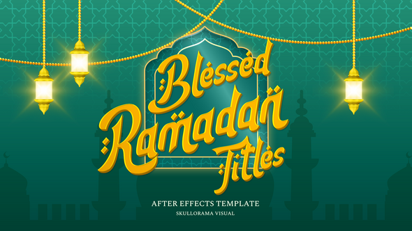 Blassed Ramadan Titles Titles template preview