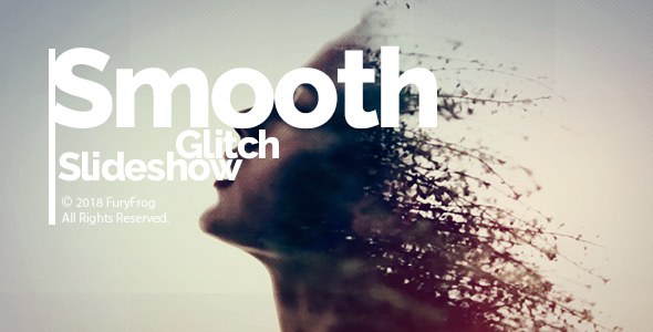 Videohive Smooth Glitch Slideshow Video Displays template preview