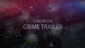 Videohive Cinematic Crime Trailer Openers template preview