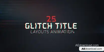 25 Glitch Title Animation Pack Titles template preview
