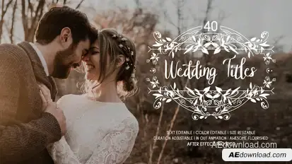40 Flourish Wedding Titles | After Effects Titles template preview