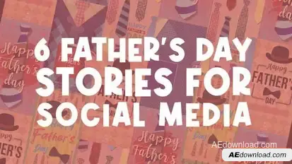 Father's Day Stories Openers template preview